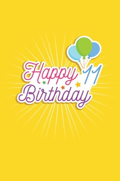 Cover for Birthday Gifts Publishing · Happy 11th Birthday (Paperback Book) (2020)