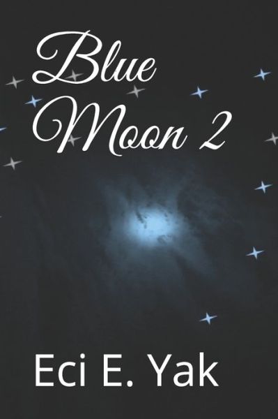 Cover for Arvillan Sag · Blue Moon 2 (Paperback Book) (2020)