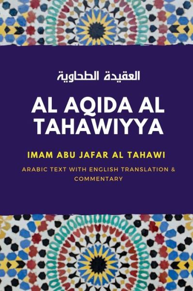 Cover for Abu Jafar Al Tahawi · Al Aqida Al Tahawiyya (Paperback Book) (2020)