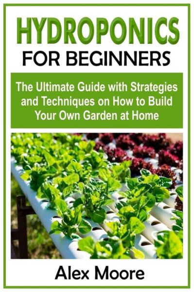 Cover for Alex Moore · Hydroponics for Beginners (Pocketbok) (2020)