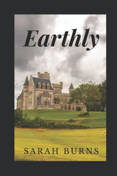 Cover for Sarah Burns · Earthly (Paperback Book) (2020)