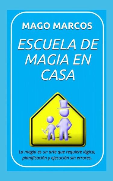 Cover for Mago Marcos · Escuela de Magia En Casa (Paperback Book) (2020)