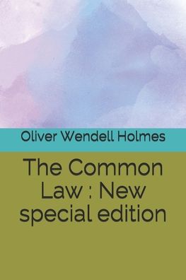 Cover for Oliver Wendell Holmes · The Common Law (Paperback Bog) (2020)