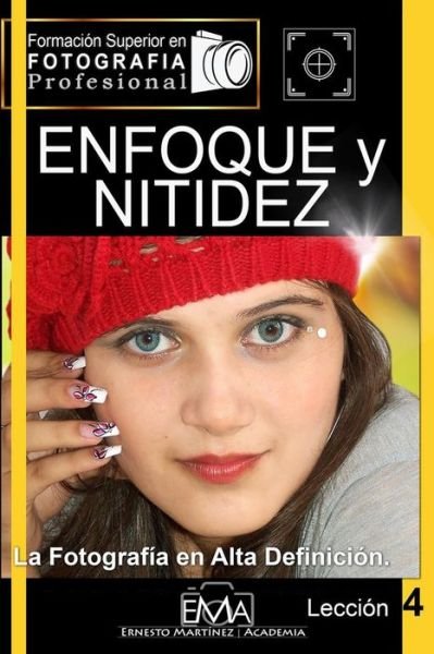 Cover for Ernesto Martinez · Enfoque y Nitidez (Paperback Bog) (2020)