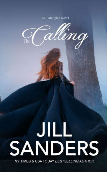 Cover for Jill Sanders · The Calling - Entangled (Paperback Book) (2020)