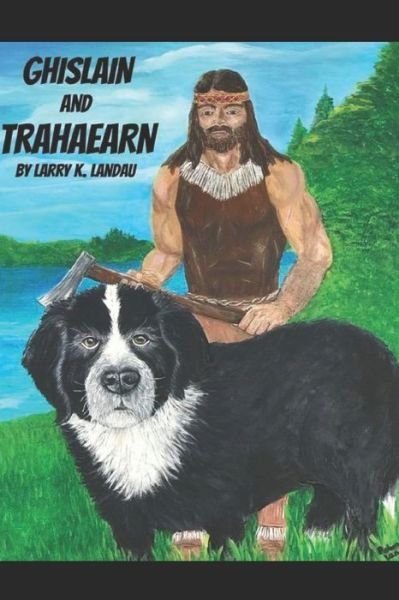 Cover for Larry K Landau · Ghislain and Trahaearn (Paperback Book) (2020)