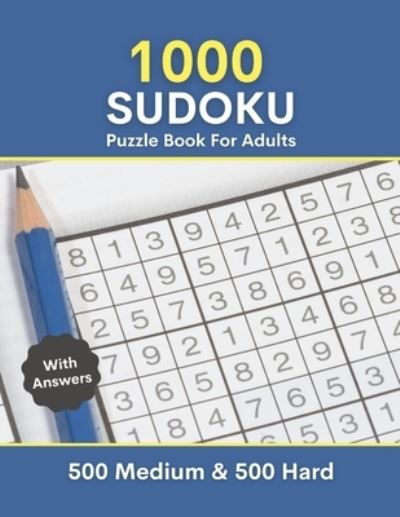 Cover for Pronob Kumar Singha · 1000 Sudoku Puzzle Book For Adults With Answers (Paperback Book) (2021)