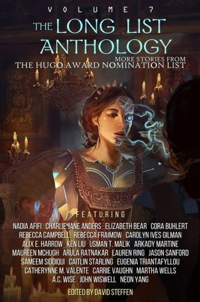 Cover for Ken Liu · The Long List Anthology Volume 7: More Stories From the Hugo Award Nomination List - Long List Anthology (Paperback Book) (2022)