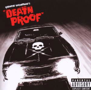 Death Proof - Original Soundtrack - Musiikki - WEA - 0093624998860 - tiistai 3. huhtikuuta 2007