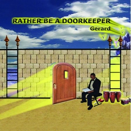 Cover for Gerard · Rather Be A Doorkeeper (CD)