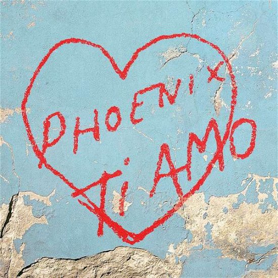 Ti Amo - Phoenix - Musiikki - WEA - 0190295811860 - perjantai 9. kesäkuuta 2017