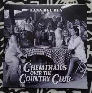 Chemtrails over the Country Cl - Lana Del Rey - Musikk - POLYDOR - 0602435497860 - 16. juli 2021