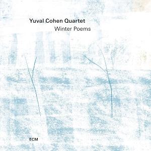 Cover for Yuval Cohen Quartet · Winter Poems (CD) (2025)