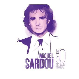 Cover for Michel Sardou · Les 50 Plus Belles Chansons (CD) (2025)