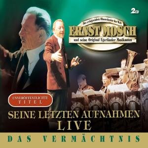 Cover for Ernst Mosch · Das Vermachtenis - Live (CD) (2009)
