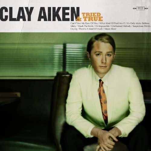 Cover for Clay Aiken · Tried &amp; True (CD) (2010)
