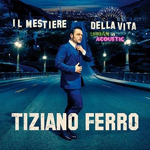 Cover for Ferro Tiziano · Il Mestiere Della Vita (CD) [Special edition] (2017)