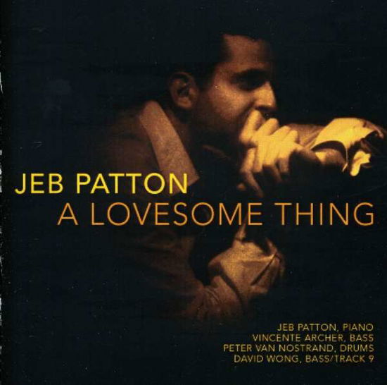 Cover for Jeb Patton · Lovesome Thing (CD) (2006)
