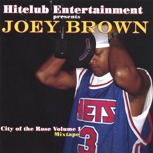 Cover for Joey Brown · City of the Rose Mixtape 1 (CD) (2006)