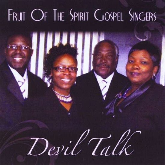 Cover for Fruit of the Spirit Gospel Singers · Devil Talk (CD) (2011)