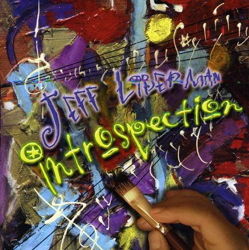 Cover for Jeff Liberman · Introspection (CD) (2008)