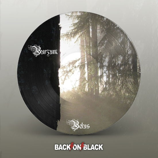 Belus (Double Picture Disc) - Burzum - Musique - BACK ON BLACK - 0803343270860 - 29 octobre 2021