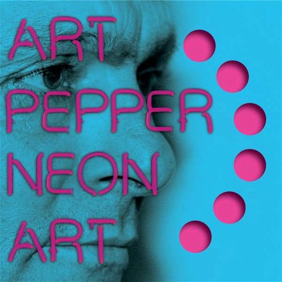 Cover for Art Pepper · Neon Art: Volume Two (CD) (2015)