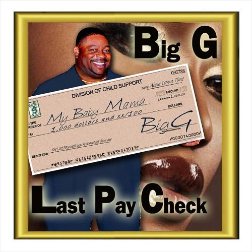 Cover for Big G · Last Pay Check (CD) (2012)