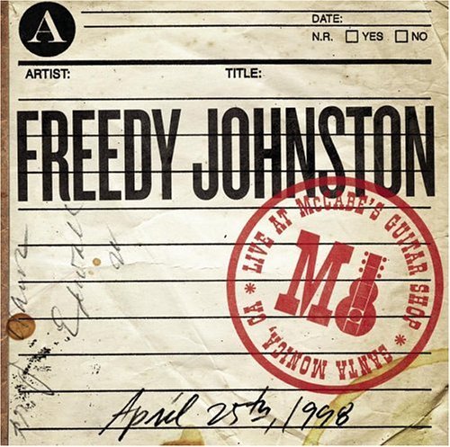 Cover for Freedy Johnston · Live at Mccabe's Guitar Shop (CD) (2006)