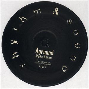 Cover for Rhythm &amp; Sound · Aground (12&quot;) (2003)