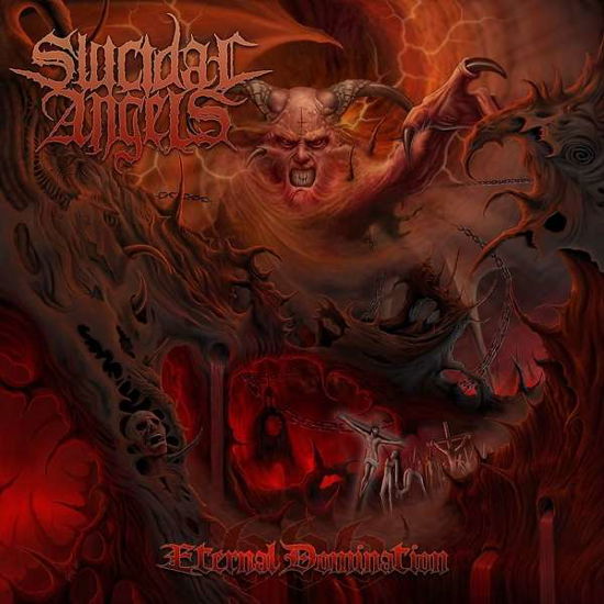 Eternal Domination - Suicidal Angels - Music - NOISE ART RECORDS - 0840588102860 - January 8, 2016