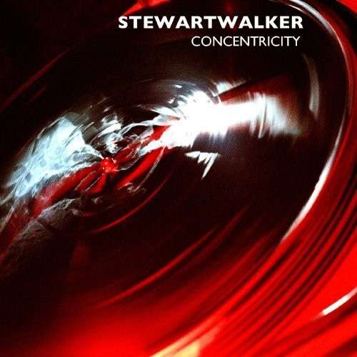 Concentricity - Stewart Walker - Musikk - Persona Records - 0881390227860 - 17. april 2007