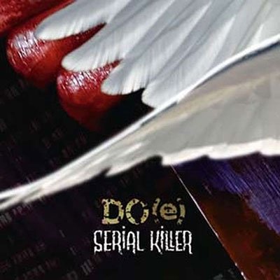 Cover for Do (e) · Serial Killer (CD) (2022)