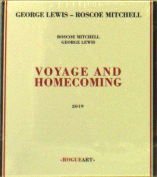 Voyage And Homecoming - Roscoe Mitchell - Musik - ROGUE ART - 3760131270860 - 14. januar 2019