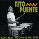 Cover for Tito Puente · Night Beat / Mucho Puente (CD) (1993)