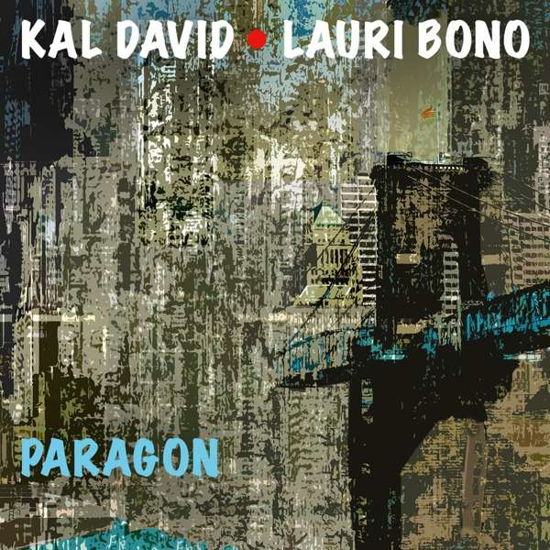Cover for David, Kal &amp; Bono, Lauri · Paragon (CD) (2018)