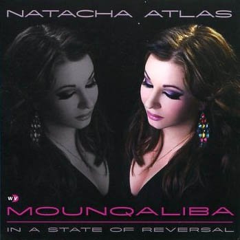 Cover for Natacha Atlas · Mounqaliba in a State of Rever (CD) [Japan Import edition] (2005)