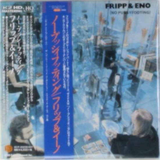 Cover for Fripp, Robert / Brian Eno · No Pussy Footing (hqcd) (CD) [Japan Import edition] (2014)