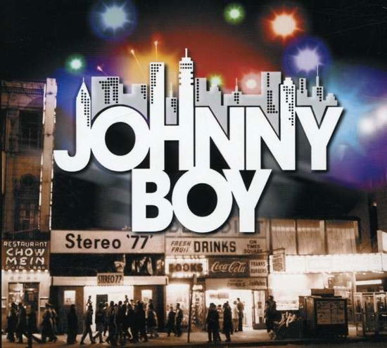Cover for Johnny Boy · Boy,johnny (CD) [Bonus CD, Bonus Tracks edition] (2007)