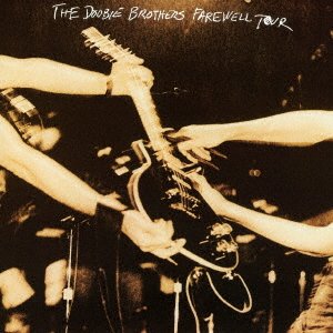 Cover for Doobie Brothers · Farewell Tour (CD) [Japan Import edition] (2023)