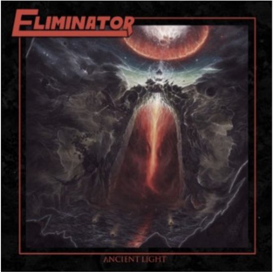 Cover for Eliminator · Ancient Light (CD) (2022)