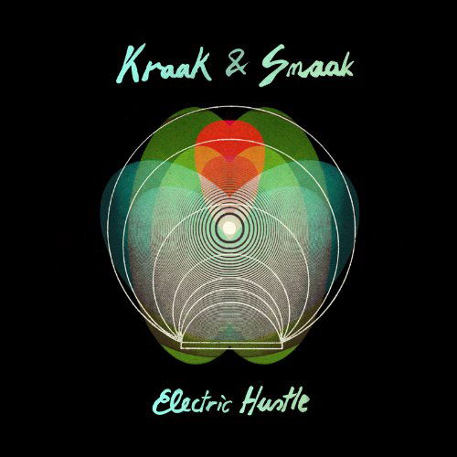 Electric Hustle - Kraak & Smaak - Music - JALAPENO - 5052442000860 - January 26, 2012