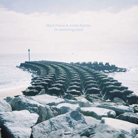 Cover for Fisher,mark / Barton,justin · Mark Fisher &amp; Justin Barton On Vanishing Land (WINYL) (2010)