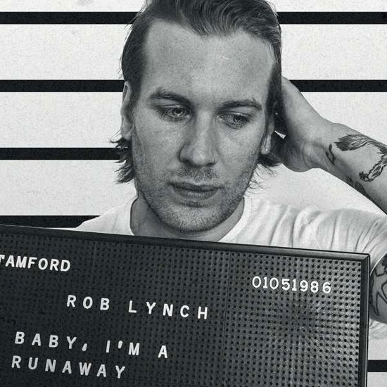 Lynch Rob · Baby  Im a Runaway (LP) (2016)
