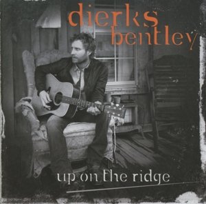 Cover for Dierks Bentley · Up on the Ridge (CD) (2013)
