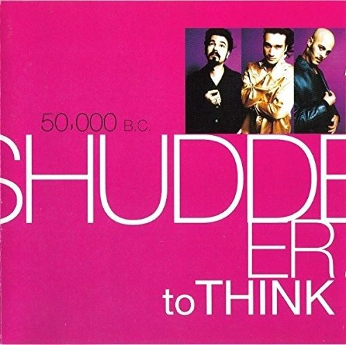 Cover for Shudder To Think · 50,000 Bc (CD)