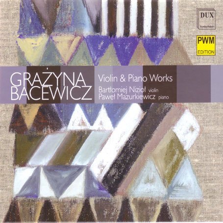 Cover for Bacewicz / Niziol / Mazurkiewicz · Violin &amp; Piano Works (CD) (2005)