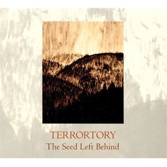 Terrortory · The Seed Left Behind (CD) (2011)