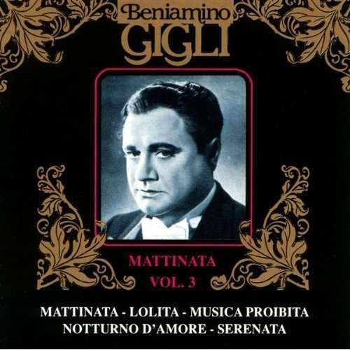 Cover for Beniamino Gigli · V.3:Mattinata (CD) (2013)