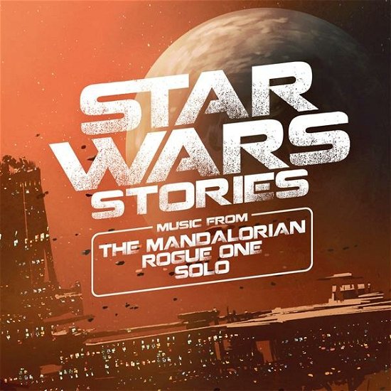 Cover for Various Artists · Star Wars Stories (The Mandalorian / Rogue One &amp; Solo) -Original Soundtrack (Coloured Vinyl) (LP) [Limited Numbered edition] (2022)
